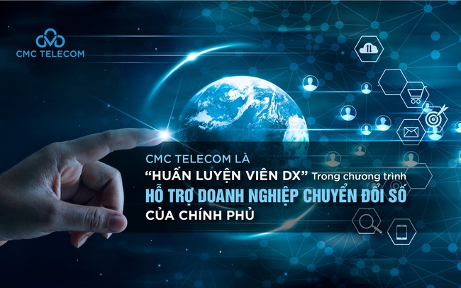 CMC Telecom – “huấn luyện viên DX” chương trình Hỗ trợ DN chuyển đổi số