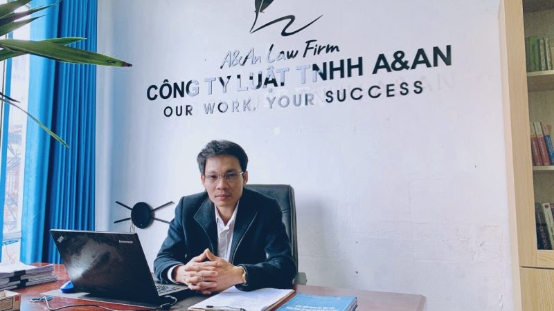 “Định Hướng Tương Lai: Sứ Mệnh của Luật sư Hồ Thành An và Công ty Luật A&An trong Dịch Vụ Pháp Lý”